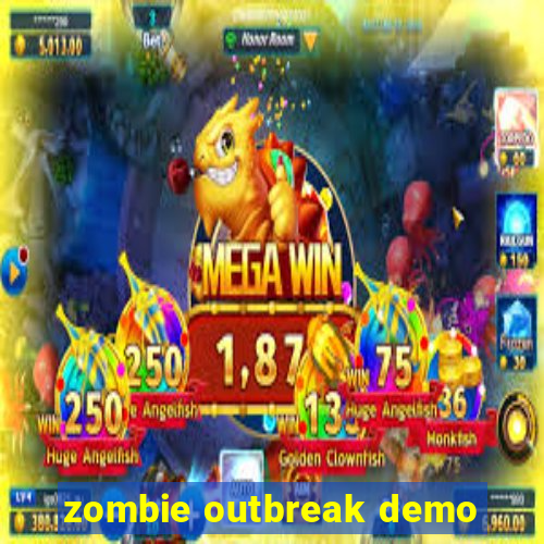 zombie outbreak demo